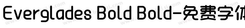 Everglades Bold Bold字体转换